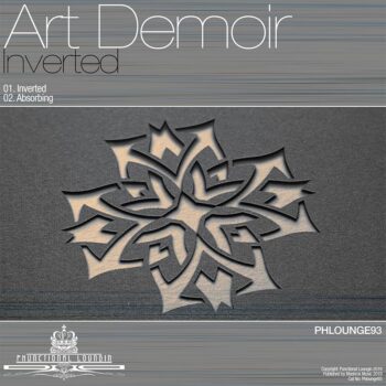 Art Demoir - Inverted - Phlounge93
