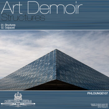 Art Demoir - Structures - Phlounge107