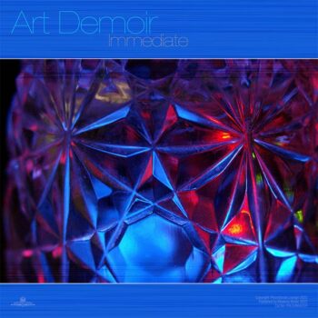 Art Demoir - Immediate - PHLOUNGE220